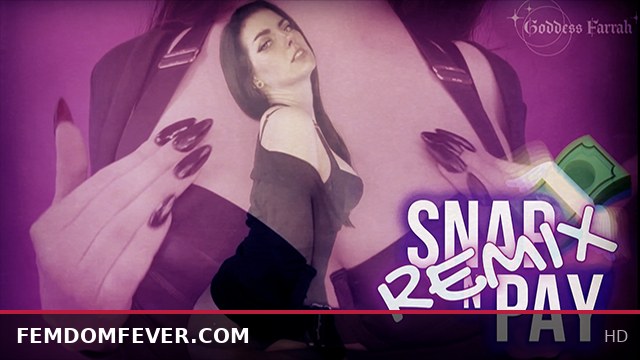 Goddess Farrah de Rossi's Snap n Pay REMIX Femdom Domination Session